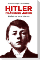 Hitler - prägende Jahre