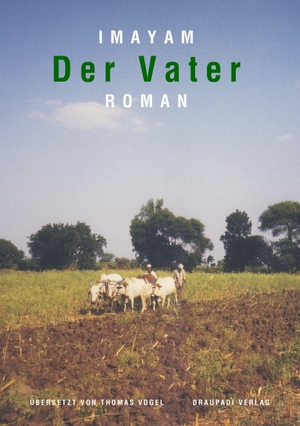 Imayam. Der Vater. Draupadi Verlag, 2026.