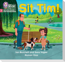 Sit Tim!