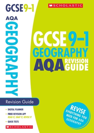 Cowling, Daniel / Conway Hughes, Philippa et al. Geography Revision Guide for AQA. Scholastic, 2017.