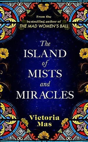 Mas, Victoria. The Island of Mists and Miracles. Transworld Publishers Ltd, 2024.