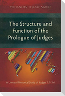 The Structure and Function of the Prologue of Judges
