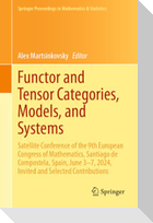 Functor and Tensor Categories, Models, and Systems