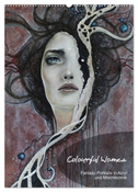 Colourful Women - Fantasy-Frauenportraits in Acryl und Mischtechnik (Wandkalender 2024 DIN A2 hoch), CALVENDO Monatskalender