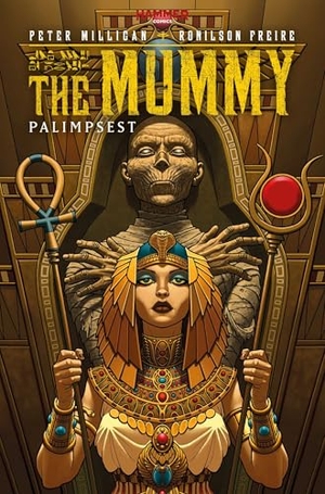 Milligan, Peter. The Mummy: Palimpsest. Titan Books Ltd, 2017.