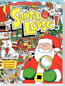 Santa on the Loose!