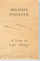 A Year of Last Things