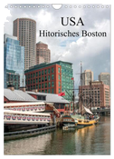 USA - Historisches Boston (Wandkalender 2024 DIN A4 hoch), CALVENDO Monatskalender