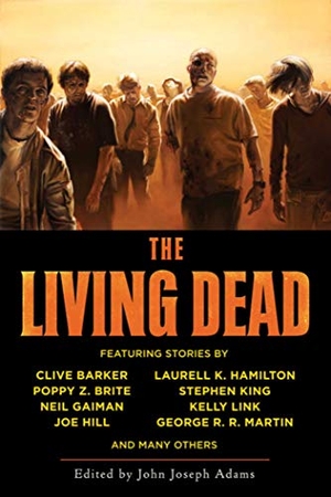 Adams, John Joseph. The Living Dead. Night Shade Books, 2008.