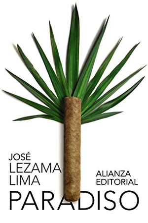 Lezama Lima, José. Paradiso. Alianza Editorial, 2018.