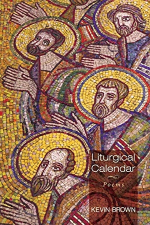 Brown, Kevin. Liturgical Calendar. Resource Publications, 2014.