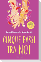 Cinque passi tra noi