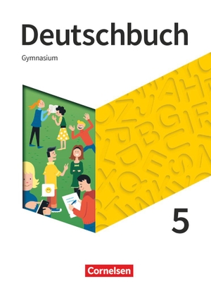 Eichenberg, Christine / Eichenberg, Heiko et al. Deutschbuch Gymnasium 5. Schuljahr - Schülerbuch. Cornelsen Verlag GmbH, 2019.