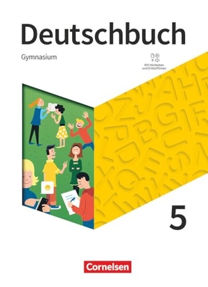 Eichenberg, Christine / Eichenberg, Heiko et al. Deutschbuch Gymnasium 5. Schuljahr - Schülerbuch. Cornelsen Verlag GmbH, 2019.