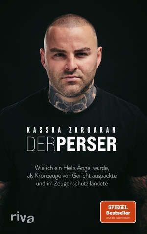 Zargaran, Kassra. Der Perser - Wie ich ein Hells Angel wurde, als Kronzeuge vor Gericht auspackte und im Zeugenschutz landete | Für alle Fans von packenden True-Crime-Geschichten. riva Verlag, 2026.