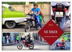 Löwis of Menar, Henning von. MZ BIKER - Ein Motorrad der DDR in Kuba (Wandkalender 2024 DIN A2 quer), CALVENDO Monatskalender - Verschiedene MZ-Modelle unterwegs in Kuba. Calvendo, 2023.