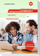 Prüfungsvorbereitung Prüfungstraining KOMPAKT - Lagerlogistik