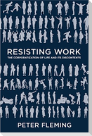 Resisting Work