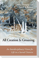 All Creation is Groaning