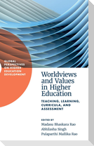Worldviews and Values in Higher Education