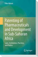 Patenting of Pharmaceuticals and Development in Sub-Saharan Africa