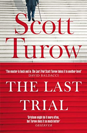 Turow, Scott. The Last Trial. Pan Macmillan, 2021.