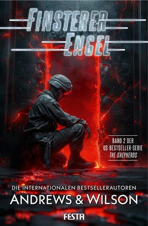Andrews, Brian / Jeffrey Wilson. Finsterer Engel - Thriller. Festa Verlag, 2024.
