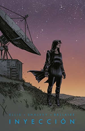 Ellis, Warren / Bellaire, Jordie et al. Inyección 3. Norma Editorial S.A, 2018.