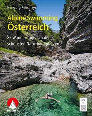 Ransmayr, Hansjörg. Alpine Swimming Österreich - 85 Wanderungen zu den schönsten Naturbadeplätzen mit GPS-Tracks. Bergverlag Rother, 2024.