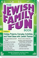 The Jewish Family Fun Book (2nd Edition): Holiday Projects, Everyday Activities, and Travel Ideas with Jewish Themes