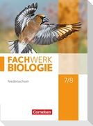 Fachwerk Biologie 7./8. Schuljahr. Schülerbuch. Niedersachsen