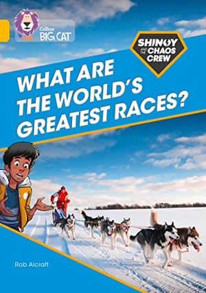Alcraft, Rob. Shinoy and the Chaos Crew: What are the world's greatest races? - Band 09/Gold. HarperCollins Publishers, 2021.