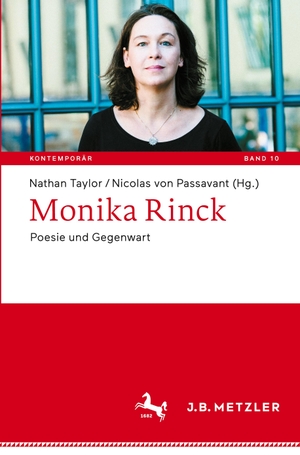 Passavant, Nicolas von / Nathan Taylor (Hrsg.). Monika Rinck - Poesie und Gegenwart. Springer Berlin Heidelberg, 2023.