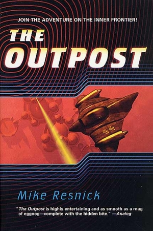Resnick, Mike. The Outpost. Tom Doherty Associates, 2002.
