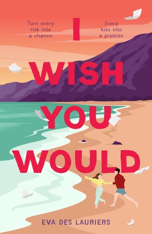 Des Lauriers, Eva. I Wish You Would. St. Martins Press, 2026.