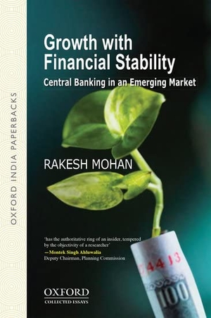 Mohan. Growth with Financial Stability - Central Banking in an Emerging Market. Hurst & Co., 2012.