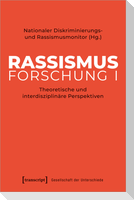 Rassismusforschung I