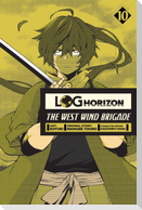 Log Horizon: The West Wind Brigade, Vol. 10