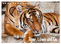 Tiger, Löwe und Co. (Tischkalender 2025 DIN A5 quer), CALVENDO Monatskalender