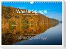 WasserSpiegel Mecklenburgische Seenplatte (Wandkalender 2025 DIN A4 quer), CALVENDO Monatskalender