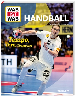 Florian Schmidt-Sommerfeld. WAS IST WAS Handball. Tempo, Tore, Teamgeist. Tessloff Verlag, 2026.