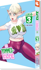 Die Pommes-Elfe - Band 3