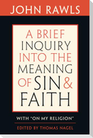 Brief Inquiry Into the Meaning of Sin and Faith