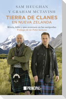 Tierras de Clanes En Nueva Zelanda: Kiwis, Kilts Y Una Aventura En Las Antipodas