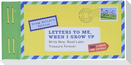 Letters to Me, When I Grow Up