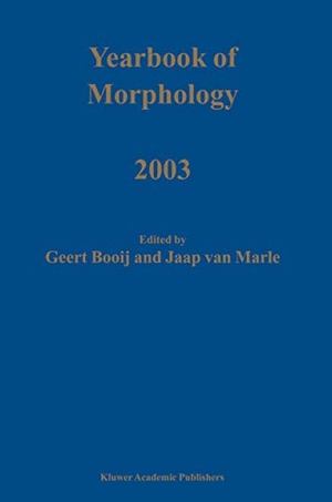Marle, Jaap Van / G. E. Booij (Hrsg.). Yearbook of Morphology 2003. Springer Netherlands, 2003.