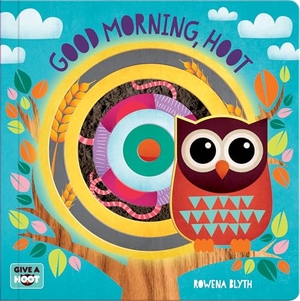 Blyth / Rowena. Good Morning Hoot. NORTH PARADE BOOKS, 2026.