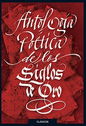 Díaz, Rafael / López, Fernando J. et al. Antología poética del Siglo de Oro. Santillana Educación, S.L., 2018.