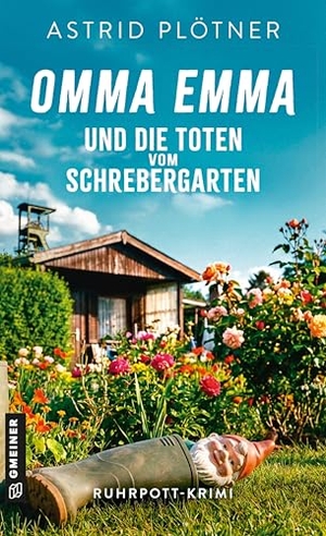 Plötner, Astrid. Omma Emma und die Toten vom Schrebergarten - Ruhrpott-Krimi. Gmeiner Verlag, 2026.