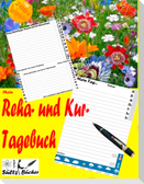 Mein Reha- und Kurtagebuch - Tagebuch für 30 Tage